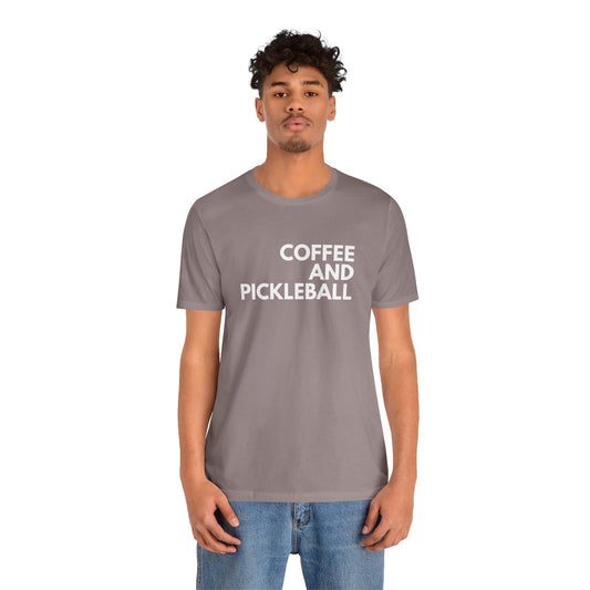 Coffee And Pickleball Unisex Short Sleeve Tee